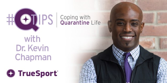 Coping with Quarantine Life - Dr. Kevin Chapman