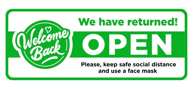 Fun sign on the front door - welcome back! We are open after quarantine due to COVID-19 (coronavirus). Keep social distance.